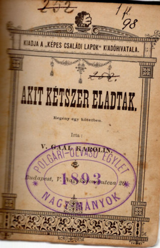 V. Ga�l Karolin - Akit k�tszer eladtak