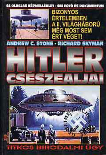 Andrew C. Stone, Richard Skyman - Hitler csszealjai