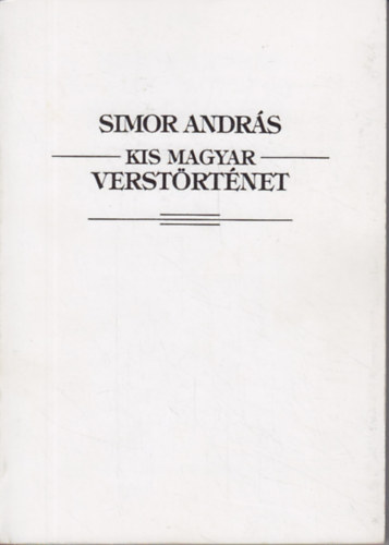 Simor András - Kis magyar verstörténet