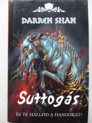 Darren Shan - Suttogs - s te hallod a hangokat?