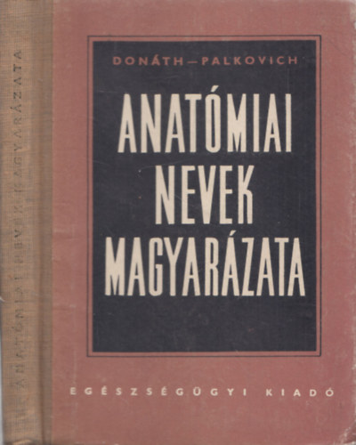 Donth-Palkovich - Anatmiai nevek magyarzata