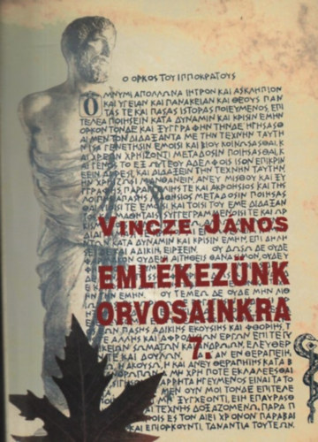 Vincze  Jnos - Emlkeznk orvosainkra 7.