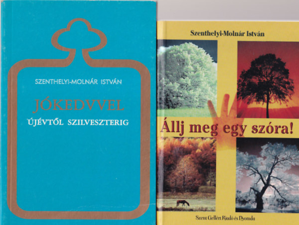 Szenthelyi-Moln�r Istv�n Karl Keating - 4 db vall�si k�nyv ( egy�tt ) 1. �llj meg egy sz�ra, 2 . J�kedvvel �j�vt�l szilveszterig, 3. Fatima, 4. Amit a katolikusok val�j�ban hisznek