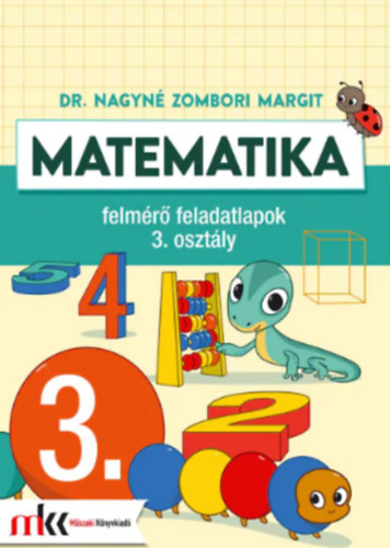 Dr. Nagyné Zombori Margit - Matematika felmérő feladatlapok 3. osztály