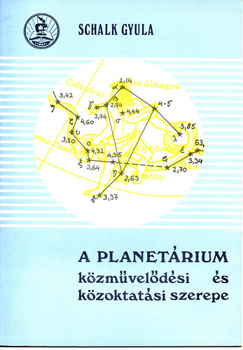 Schalk Gyula - A planetrium kzmveldsi s kzoktatsi szerepe