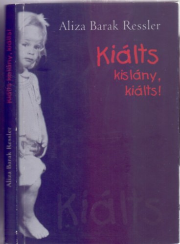 Aliza Barak Ressler - Ki�lts kisl�ny,ki�lts!