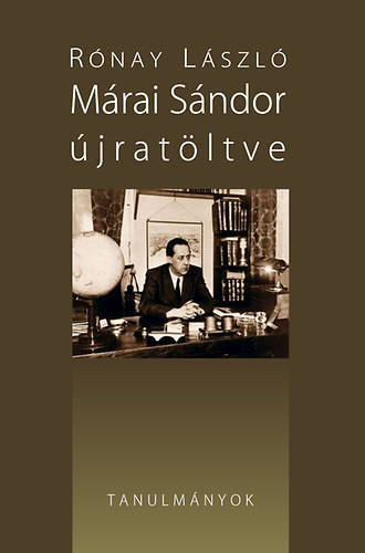 R�nay L�szl� - M�rai S�ndor �jrat�ltve