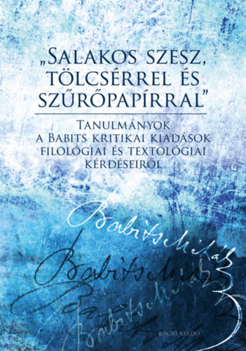 "Salakos szesz, t�lcs�rrel �s sz�r�pap�rral"