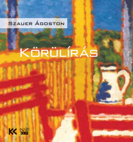 Szauer Ágoston - Körülírás