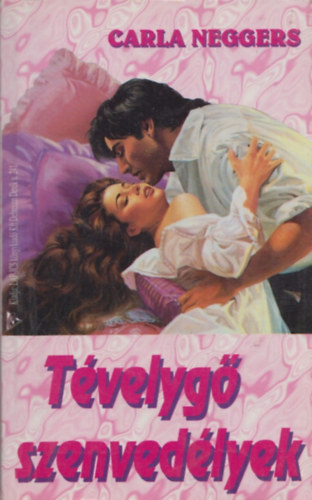 Carla Neggers - T�velyg� szenved�lyek