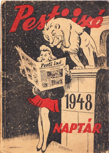 Gl Gyrgy  (szerk.) - Pesti Iz - 1948. Naptr