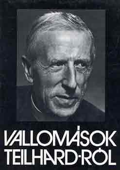 Golen Károly - Vallomások Teilhard-ról