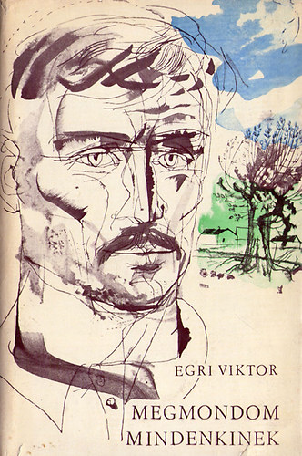 Egri Viktor - Megmondom mindenkinek