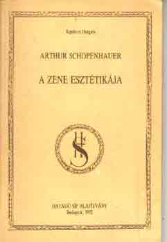 Arthur Schopenhauer - A zene eszttikja
