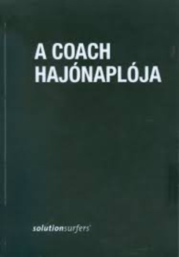 Daniel Meier - A coach hajónaplója