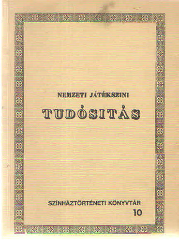 Gróf Csáky Theodor - Nemzeti játékszíni tudósítás (színháztörténeti könyvtár 10) - Enyedi Sándor dedikációjával!