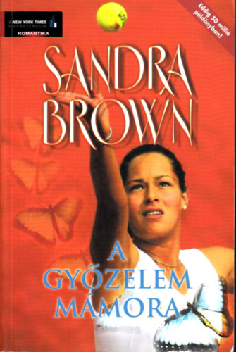 Sandra Brown - A gyzelem mmora