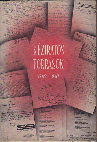 Orsz�gos Sz�chenyi K�nyvt�r - K�ziratos forr�sok 1789-1867
