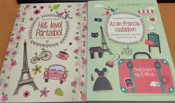 Samantha Verant - 2 db Samantha Verant: Ht levl Prizsbl + Az n francia csaldom