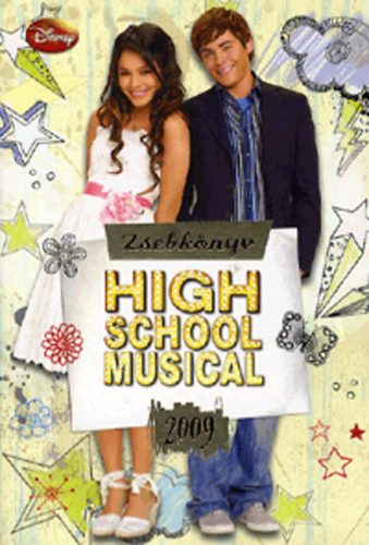 High School Musical zsebk�nyv 2009.