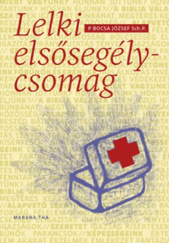 Bocsa József - Lelki elsősegély-csomag