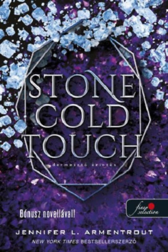 Jennifer L. Armentrout - Stone Cold Touch - Dermesztő érintés