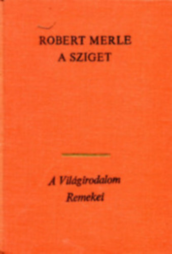 Robert Merle - A sziget