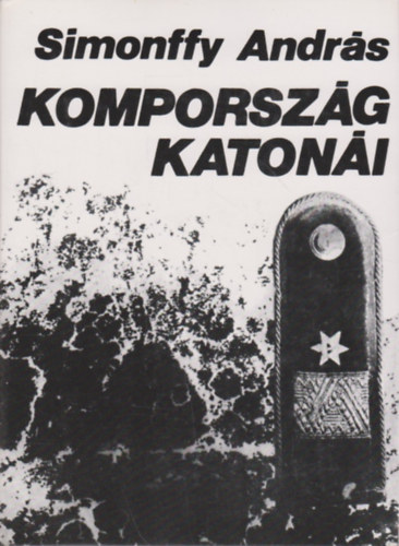 Simonffy Andr�s - Komporsz�g katon�i