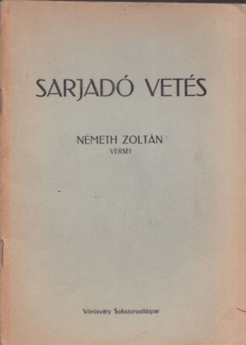 N�meth Zolt�n - Sarjad� vet�s (dedik�lt)