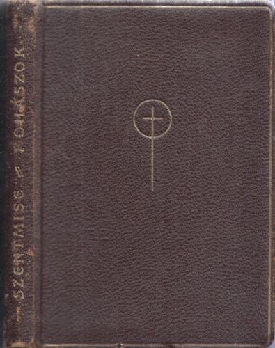 Ujházi György - Szentmise - Fohászok (imakönyv)