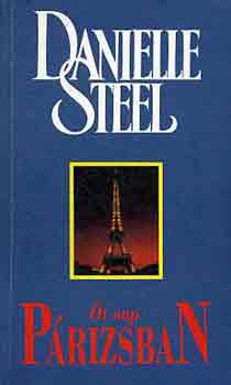 Danielle Steel - Öt nap Párizsban