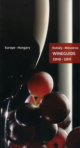 Rohly; Mszros - Wineguide 2010-2011