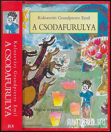 Kolozsvári Grandpierre Emil - A csodafurulya