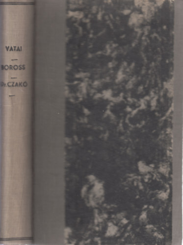 Boross László, Dr. Czakó Ambró Vatai László - A szubjektív életérzés filozófiája (Dosztojevszkij)- dedikált + Haladás, önérdek és erkölcs + Az értékelés filozófiája (3 mű)