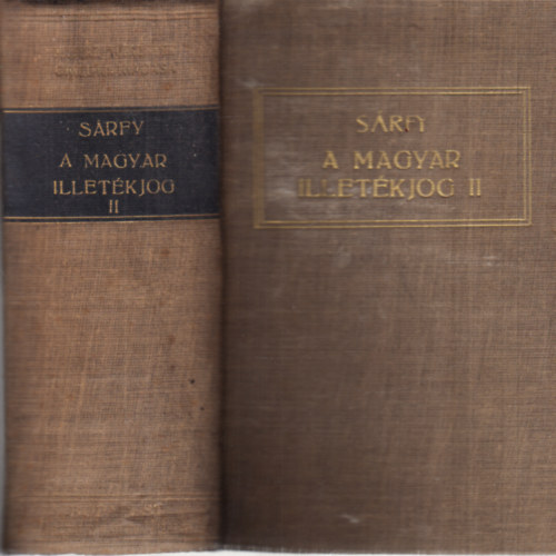 Dr. Sárfy Aladár - A magyar illetékjog II.