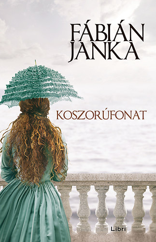 Fbin Janka - Koszorfonat