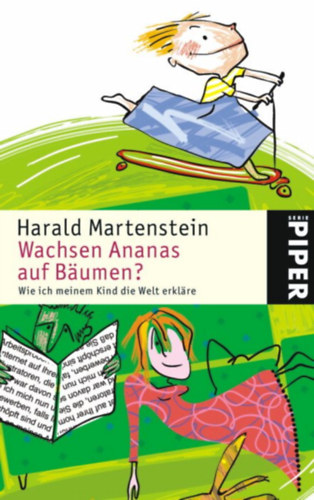 Harald Martenstein - Wachsen Ananas auf Bumen?