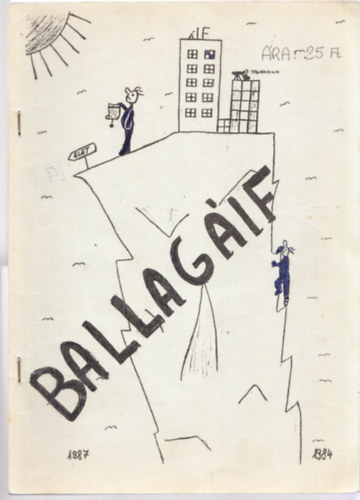 Ballag ÁIF (Az Llamigazgatási Főiskola harmadéveseinek ballagó újsága)