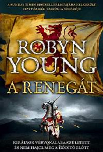Robyn Young - A renegt