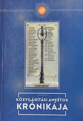 Radv�nyin� Novotny Olga - K�zvil�g�t�si ank�tok kr�nik�ja 1970-2008. I.r�sz