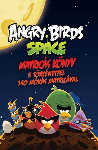 Angry Birds Space matricás könyv - 5 történettel, 140 mókás matricával