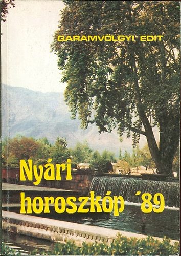 Garamvlgyi Edit - Nyri horoszkp 1989