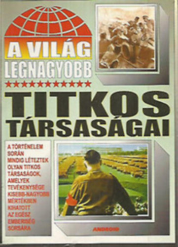 A világ legnagyobb titkos társaságai