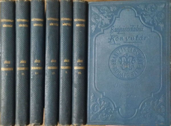 J�kai M�r - J�kai M�r dekameronja - Sz�z novella I-VI.