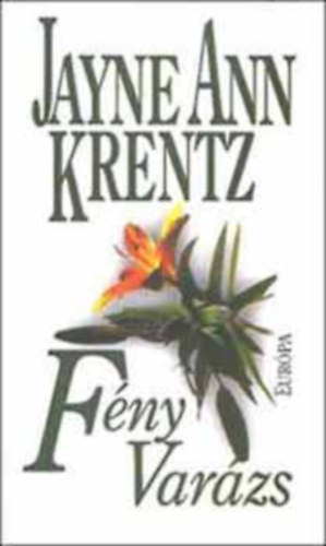 Jayne Ann Krentz - F�ny var�zs