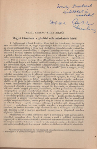 Stier Mikl�s Glatz Ferenc - Megyei K�zdelmek a G�mb�si reformt�rekv�sek k�r�l- mindk�t szerz� �ltal dedik�lt- k�l�nlenymat