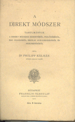 Dr. Philipp Klmn - A direkt mdszer