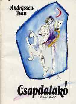 Andrassew Iv�n - Csapdalak�