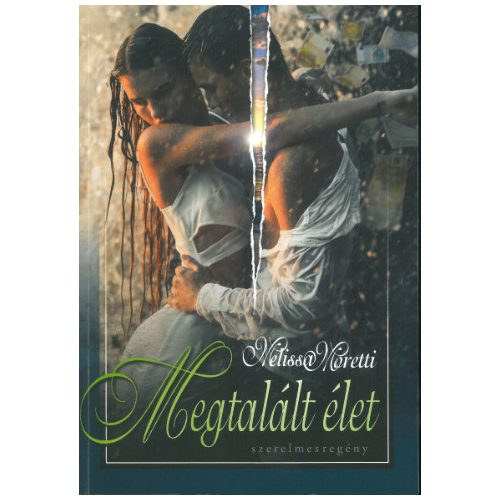 Melissa Moretti - Megtallt let