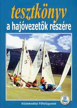 Horvth Imre-Somlvri Lszl - Tesztknyv a hajvezetk rszre